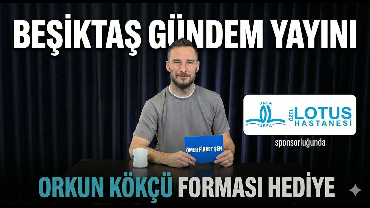 Beşiktaş Gündem Yayını | Orkun Kökçü Forma Hediyesi