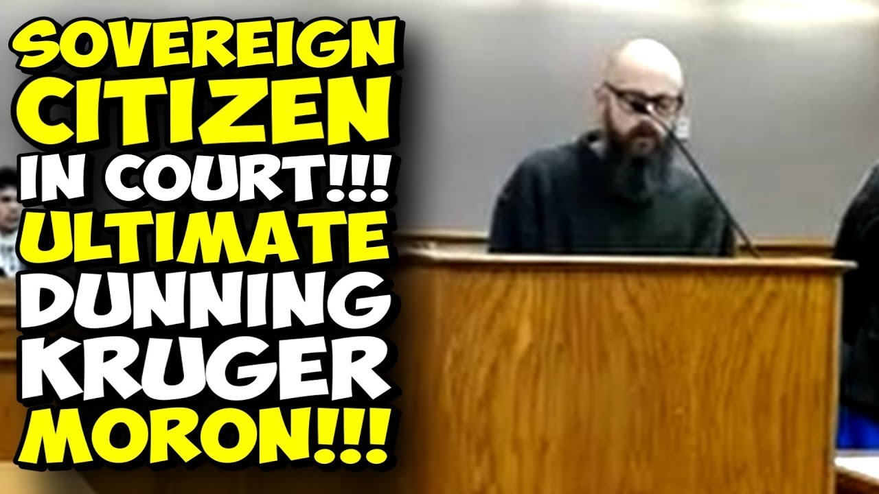Sovereign Citizen MORON Is The Ultimate Dunning-Kruger DUMMY!!! Pro Se FAIL!!!