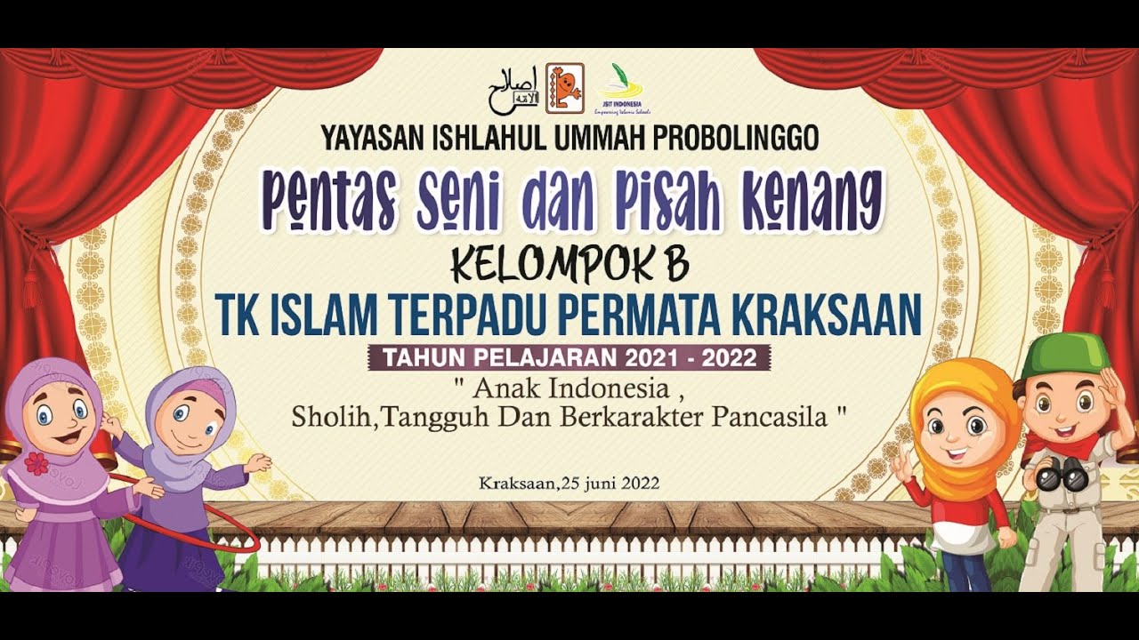 PENTAS SENI & PISAH KENANG TAHUN 2022 | TKIT PERMATA KRAKSAAN | PART I