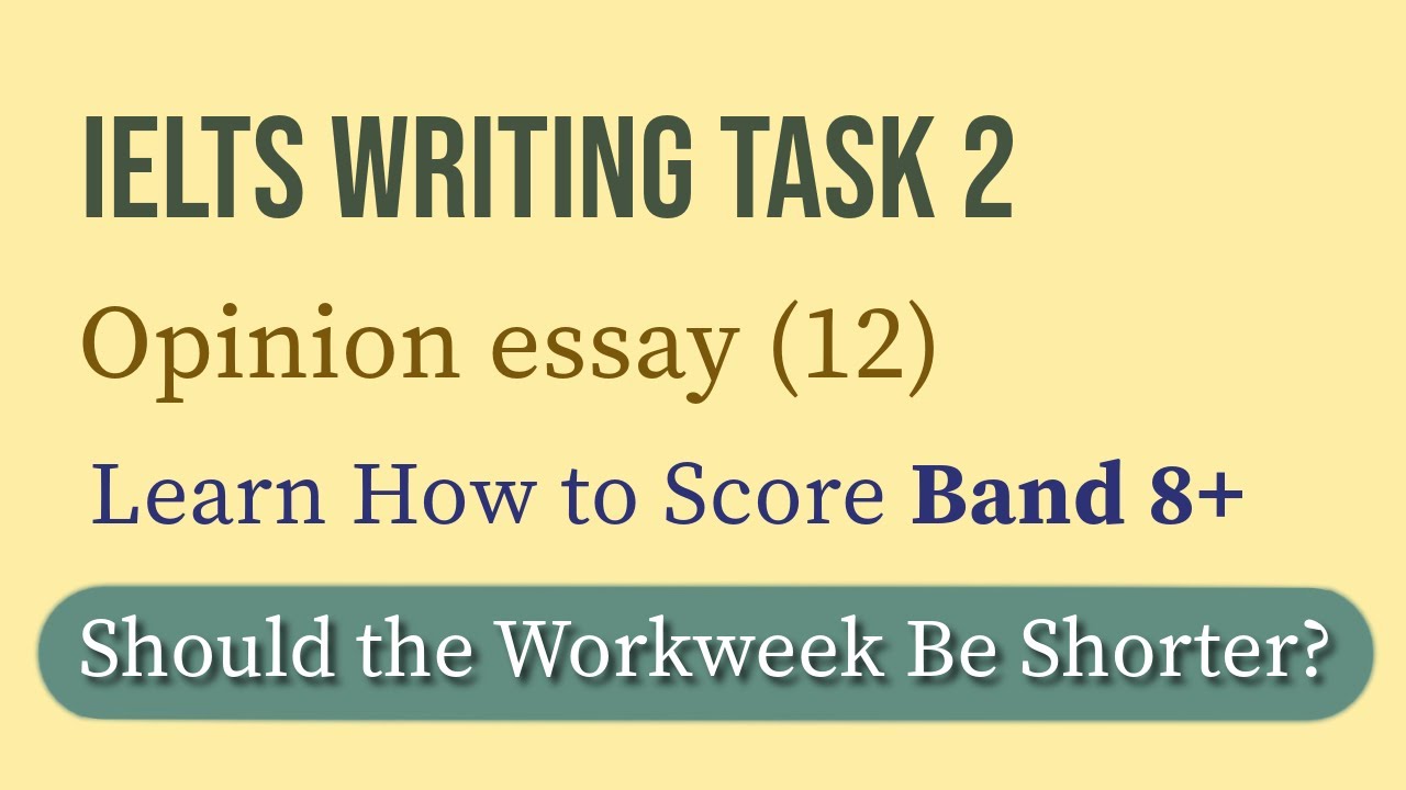 Should the Workweek Be Shorter? | IELTS Writing Task 2 Band 8+ Sample Answer
