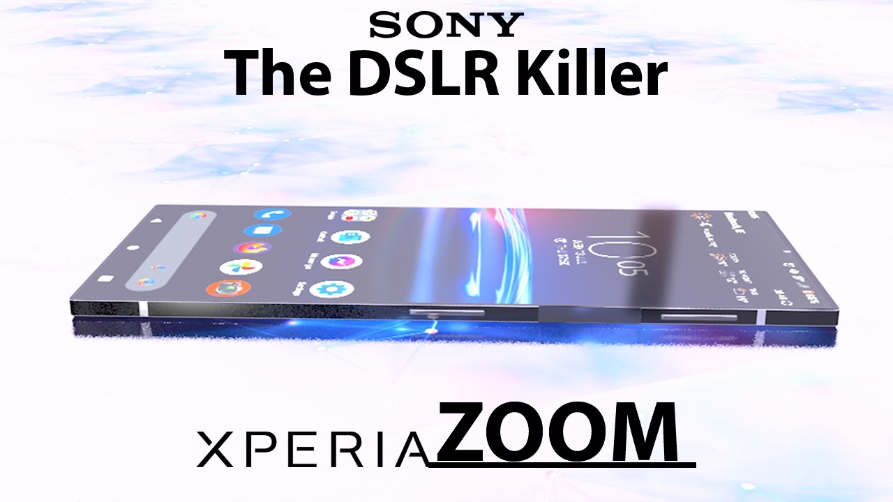 Xperia 2027 : The ULTIMATE Camera Phone? Sony Xperia Zoom 5G with Alpha Technology!