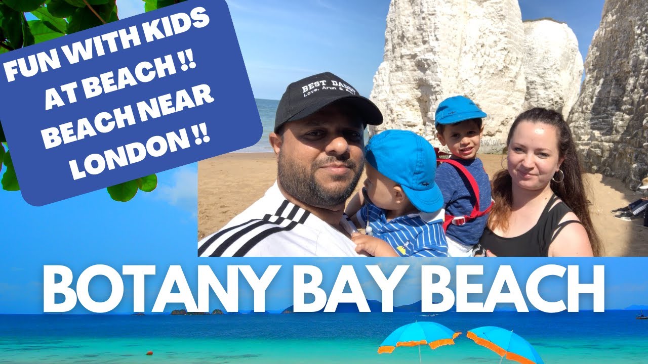 Best Beach UK | Botany Bay UK | Seaside trip with kids | Fantastic Beach near London