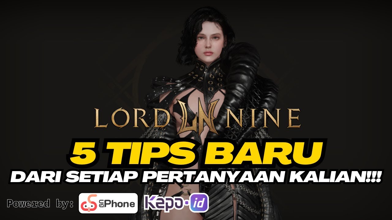 5 TIPS BARU UTK PROGRESS CHAR KALIAN‼️DARI SETIAP PERTANYAAN KALIAN⁉️LORDNINE INFINITE CLASS