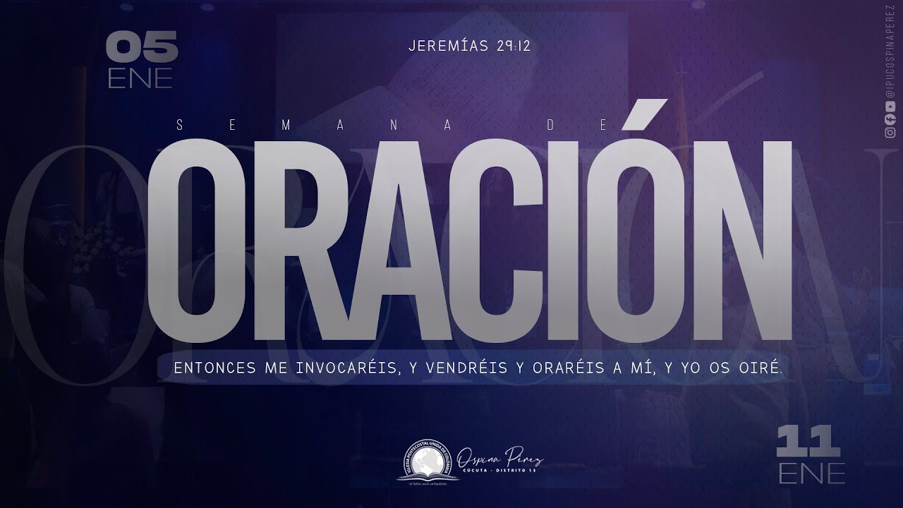 Semana de Oración I IPUC Ospina Pérez Enero 8, 2026