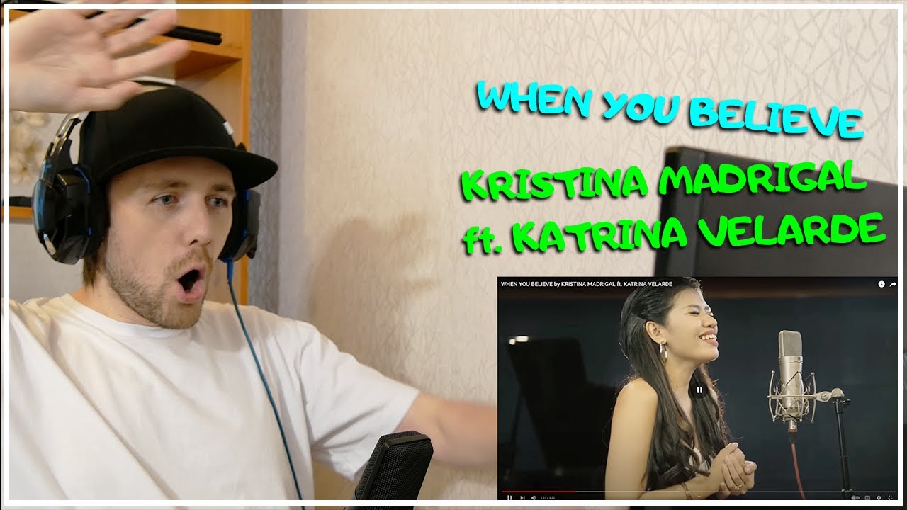 WHEN YOU BELIEVE by KRISTINA MADRIGAL ft. KATRINA VELARDE REACTION