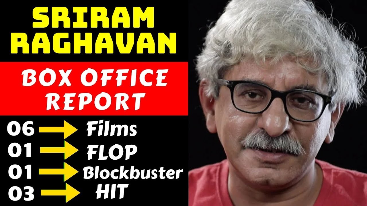 Director Sriram Raghavan Hit And Flop All Movies List With Box Office Collection Analysis