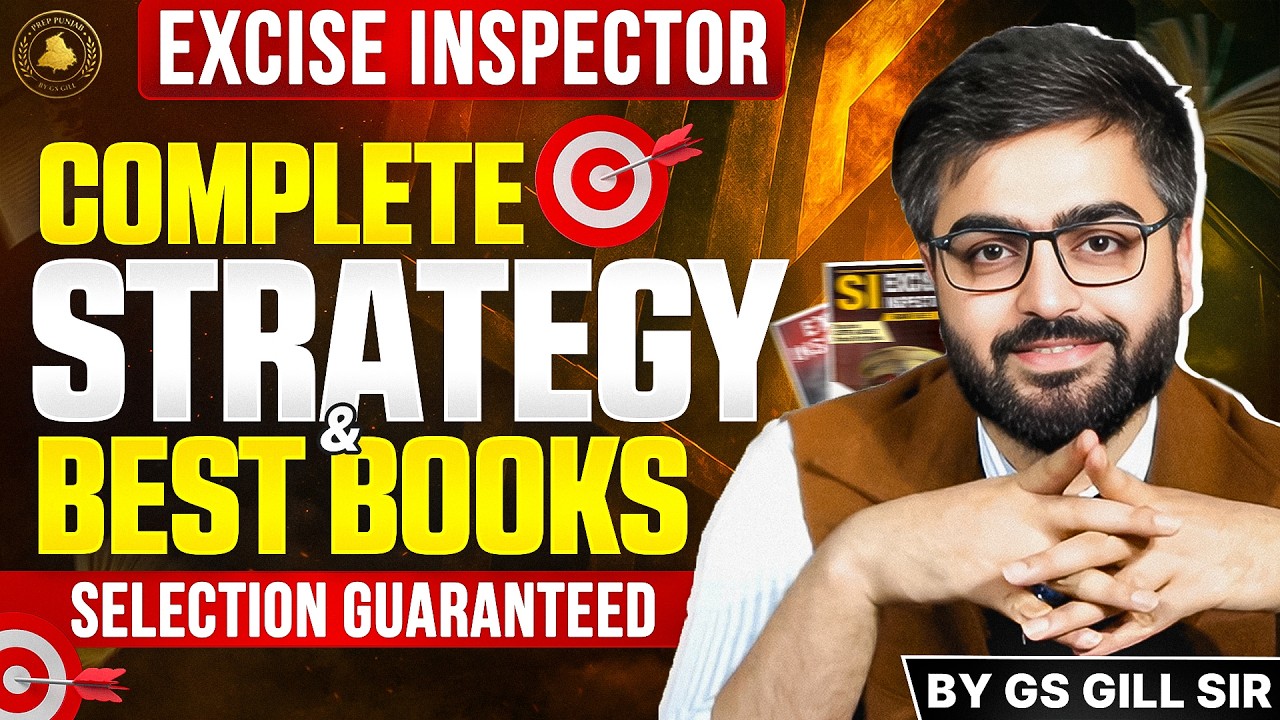 Excise Inspector Complete Strategy 🎯 | Best Books 📚 | Clear Cut Preparation Plan | By GS GILL Sir