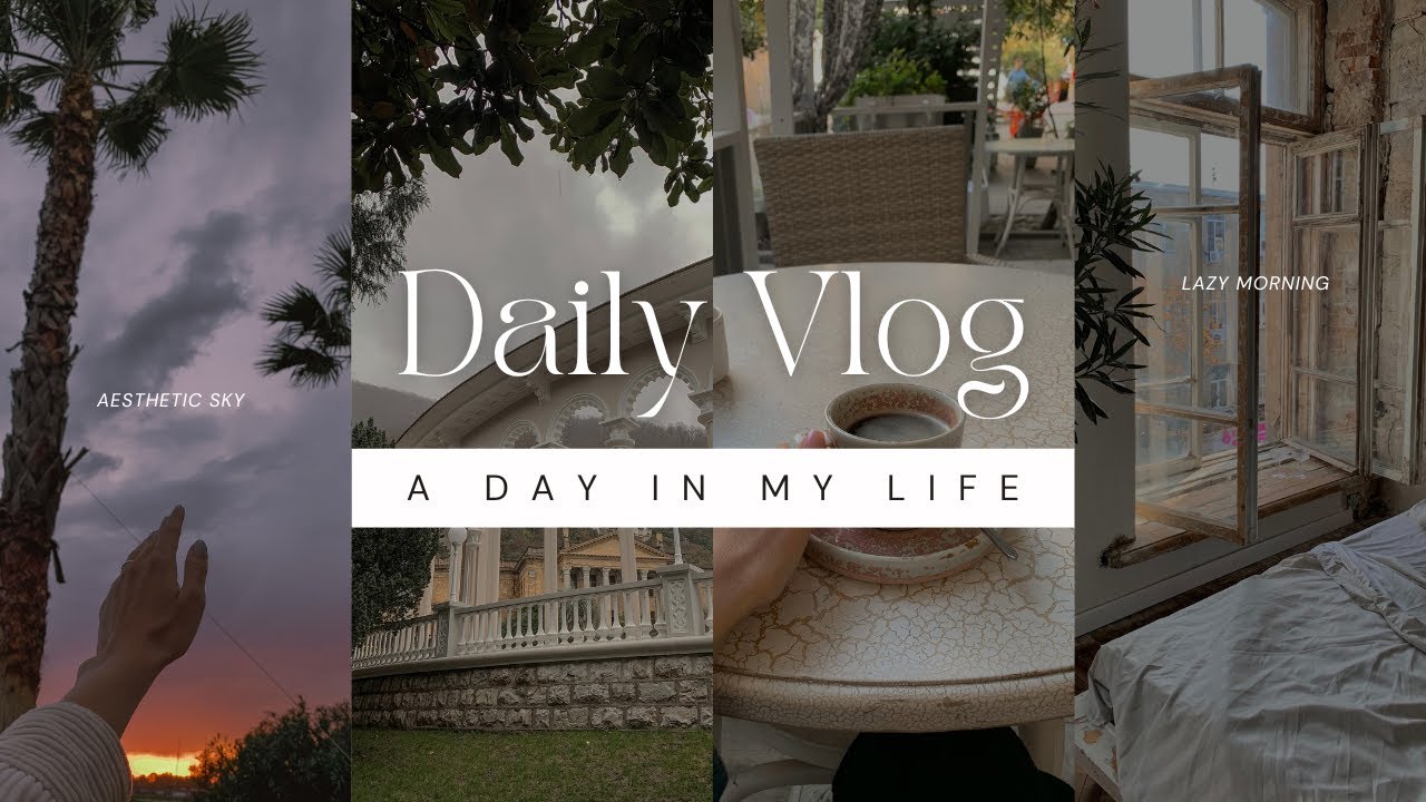Morning to Night: A Day in My Life Vlog