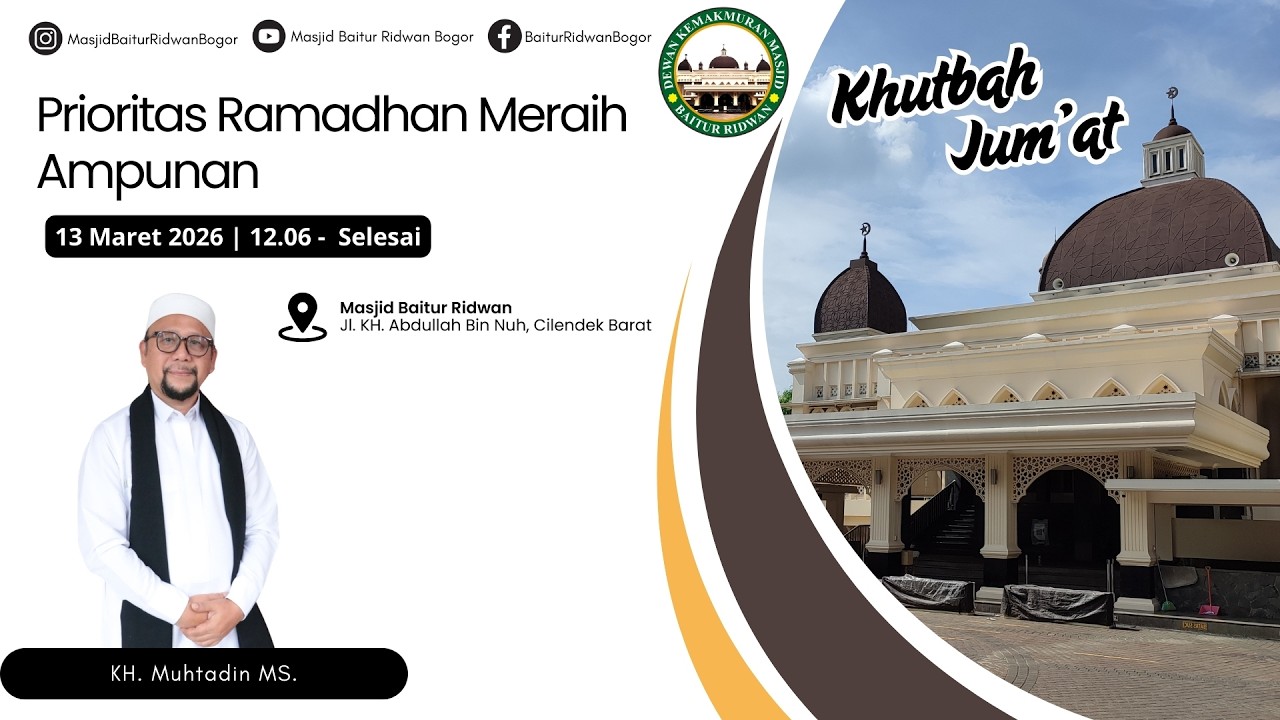 Prioritas Ramadhan Meraih Ampunan - KH. Muhtadin MS
