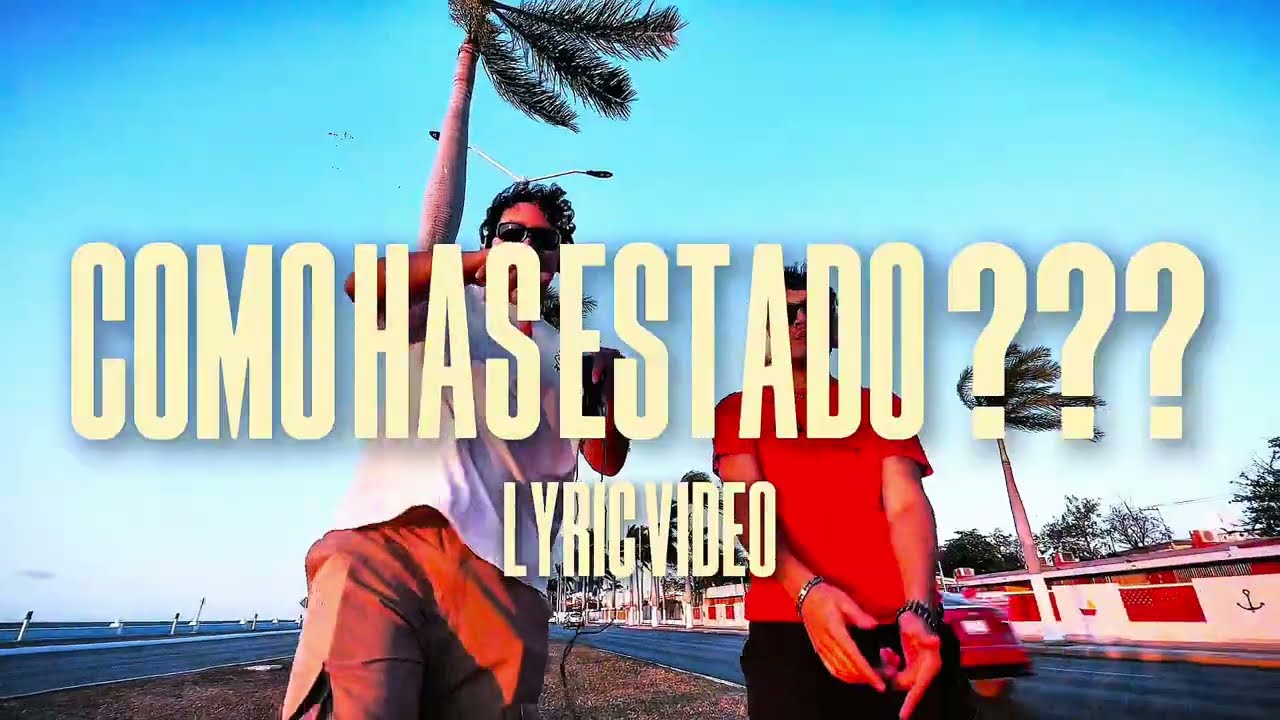 parterre, @andyboyy - C&oacute;mo Has Estado??? (Lyric Video)