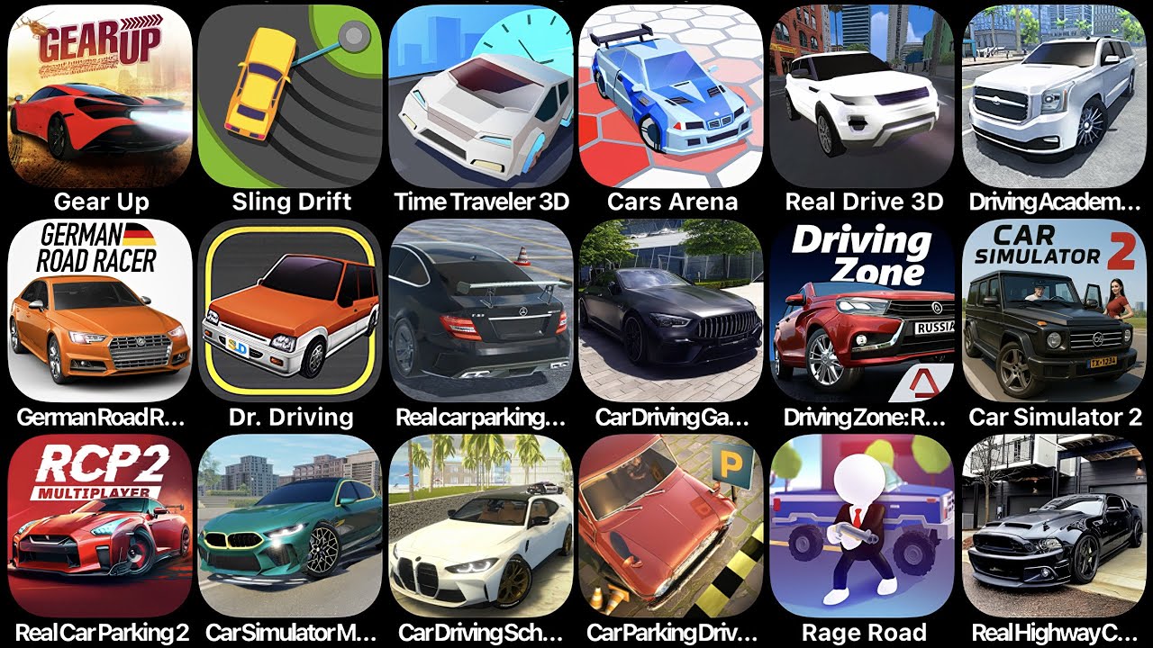 Gear Up,Car Parking,Sling Drift,Dr Driving,Real Car Parking,Cars Arena,Time Traveler,Car Simulator 2