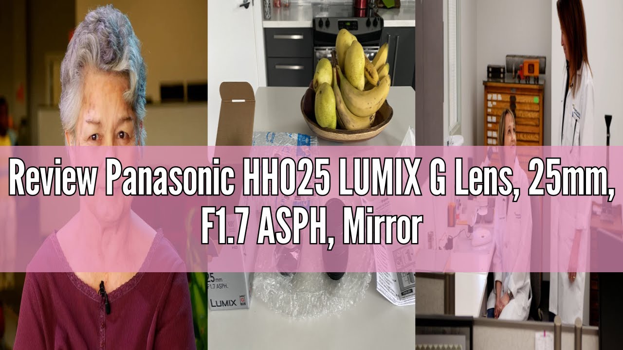 Review Panasonic HH025 LUMIX G Lens, 25mm, F1.7 ASPH, Mirrorless Micro Four Thirds, Black