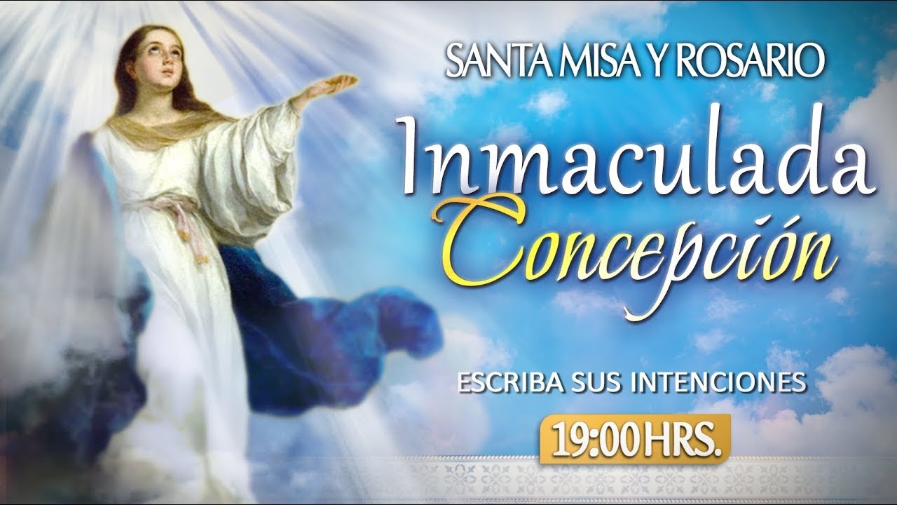 INMACULADA CONCEPCI&Oacute;N🔸Santa Misa y Rosario🔸Hoy 8 de Diciembre 2025🔴EN VIVO