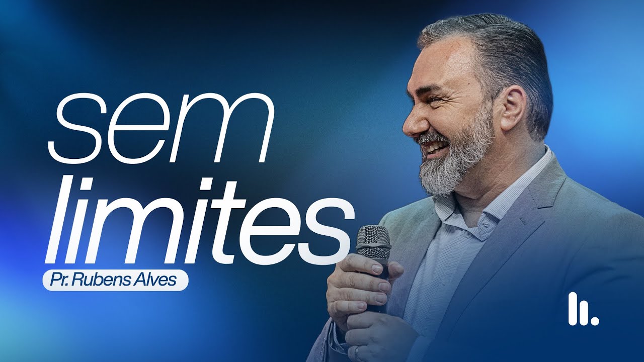 DEUS QUEBRA TODOS OS LIMITES | Pr. Rubens – Família do Reino