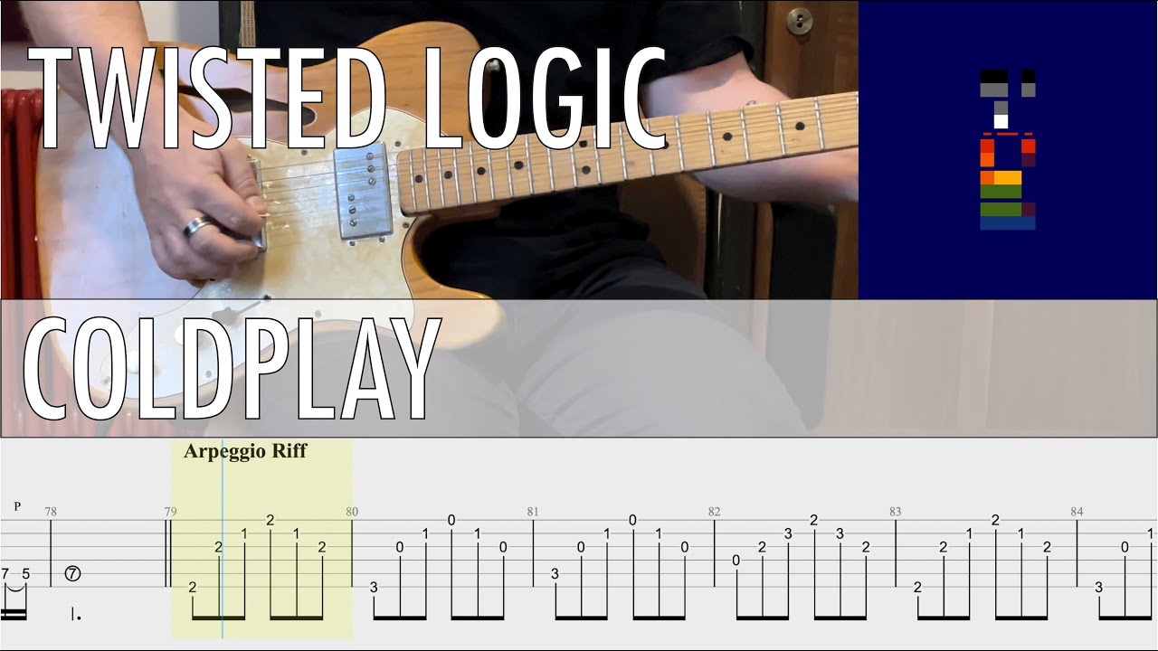 Twisted Logic Coldplay Cover • Guitar Tab • Tutorial • Lesson