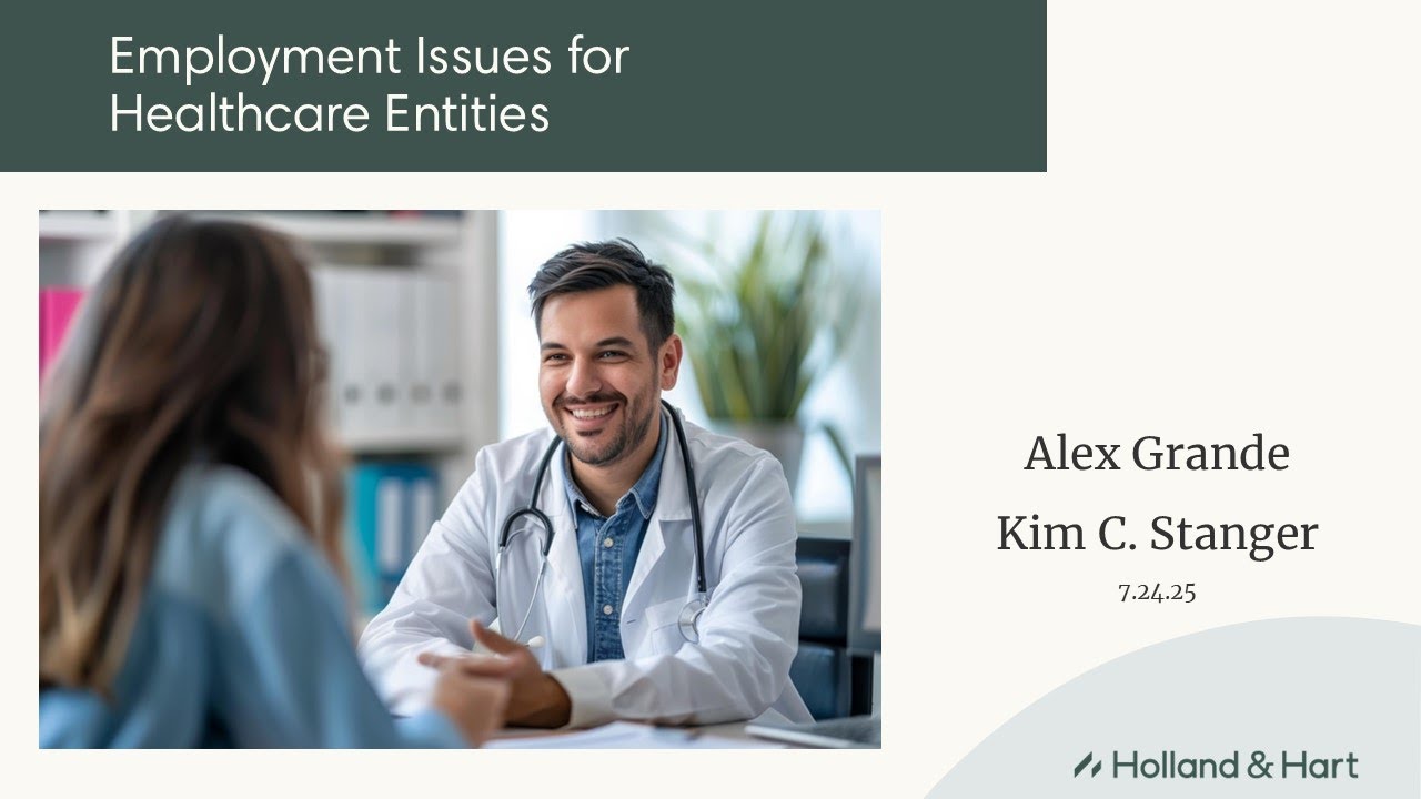 Employment Issues for Healthcare Entities