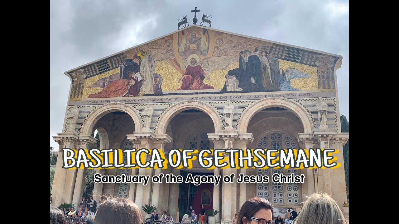 Basilica of Gethsemane