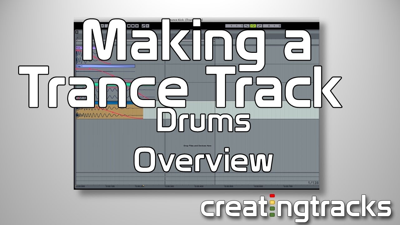 Producing A Trance Track  - Drums Overview