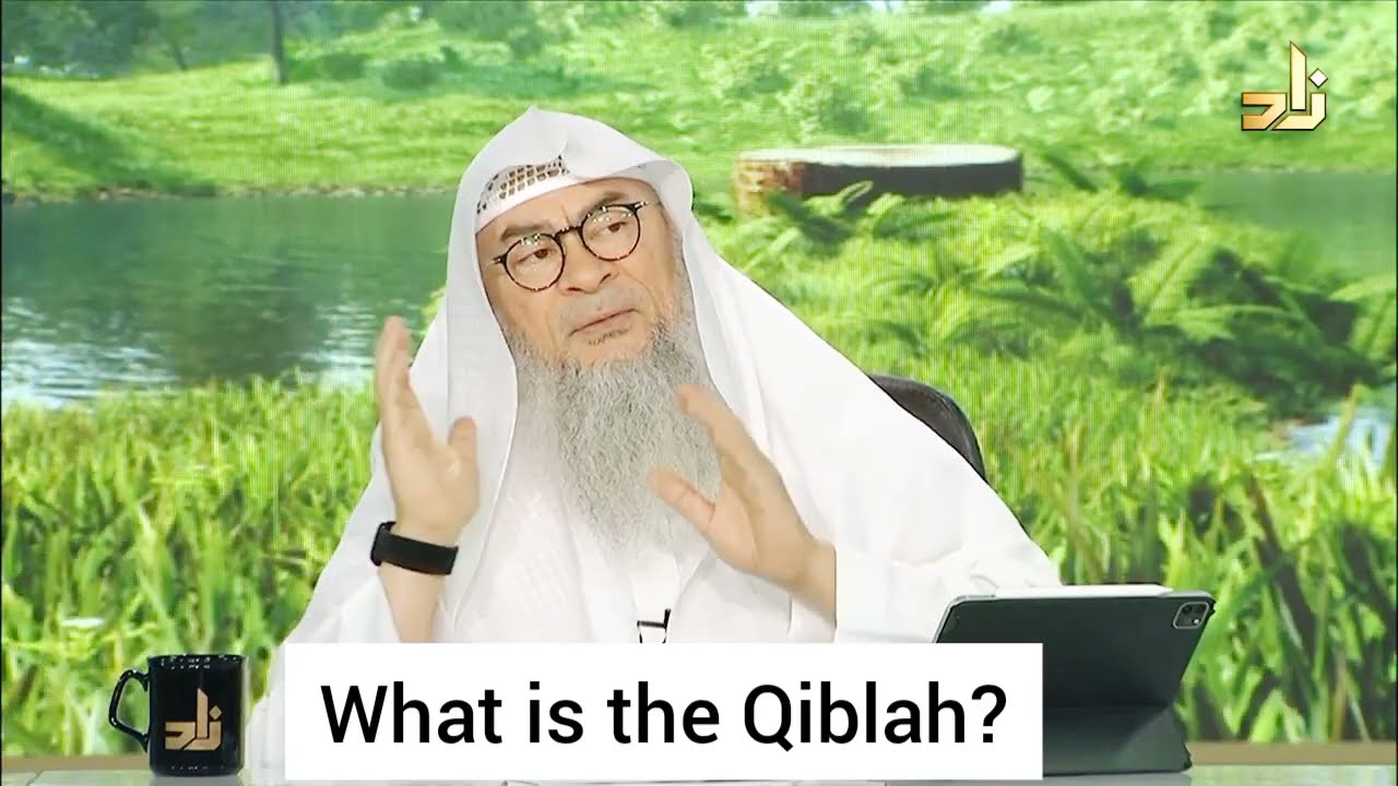 What is the Qiblah? - Assim al hakeem