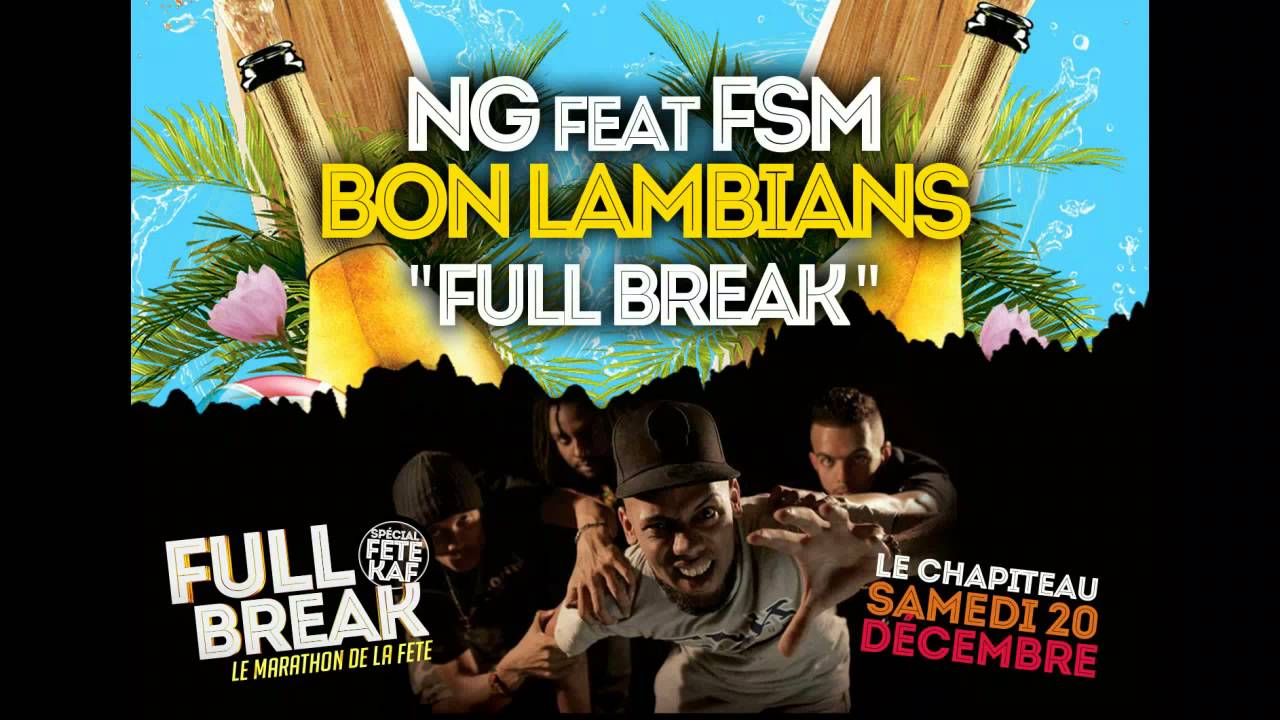 NG feat FSM - BON LAMBIANS ( FULL BREAK )