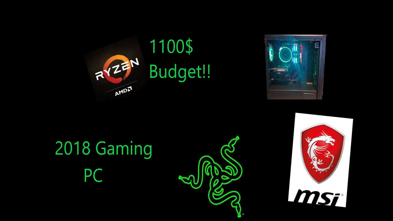 2018 Gaming PC Build