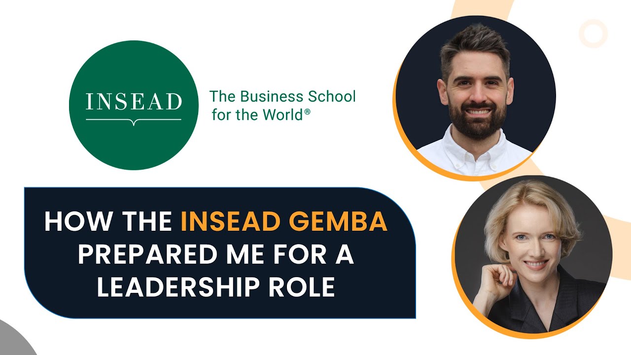How INSEAD's GEMBA prepared me for leadership
