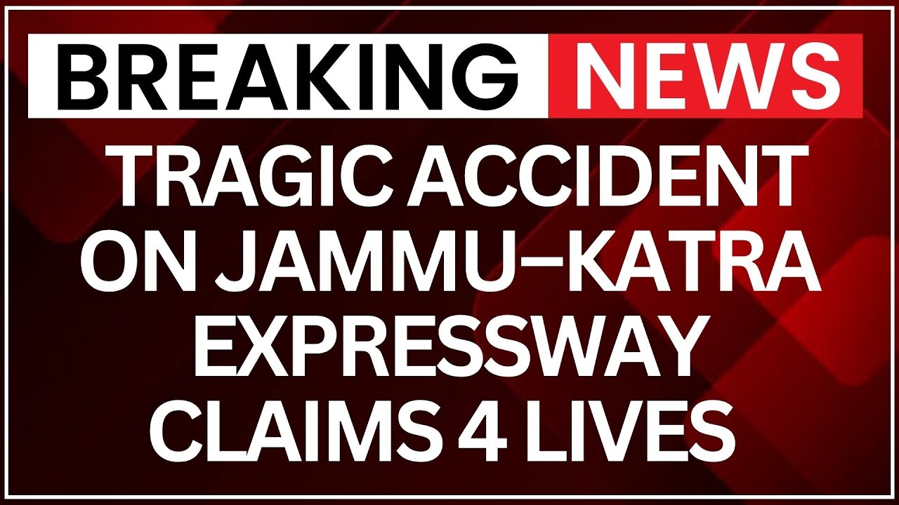 J&K Road Accident: Tragic Accident on Jammu&ndash;Katra Expressway Claims 4 Lives | More Details Awaited