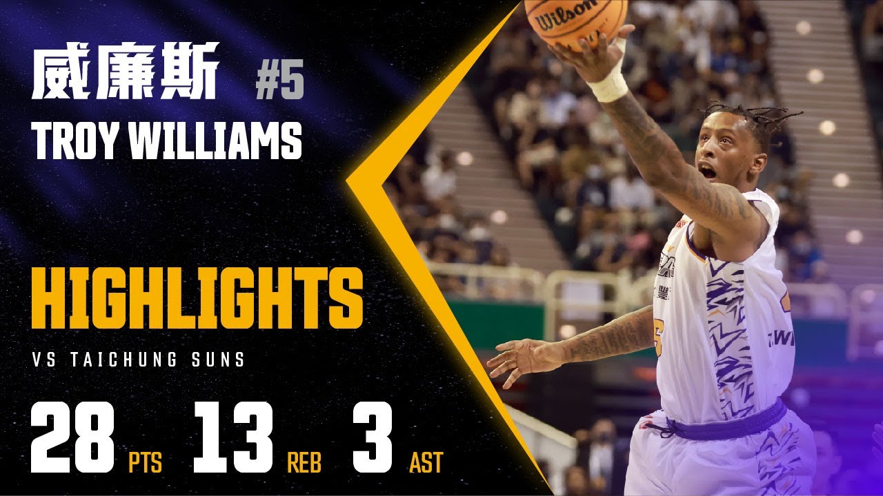 Leopards Highlights｜Troy Williams 28分 13籃板 3助攻｜桃園永豐雲豹 vs. 臺中太陽 2022.11.20｜T1 LEAGUE