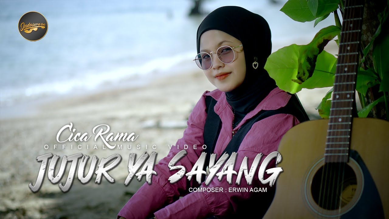 Cica Rama - Jujur Ya Sayang (Official Music Video)