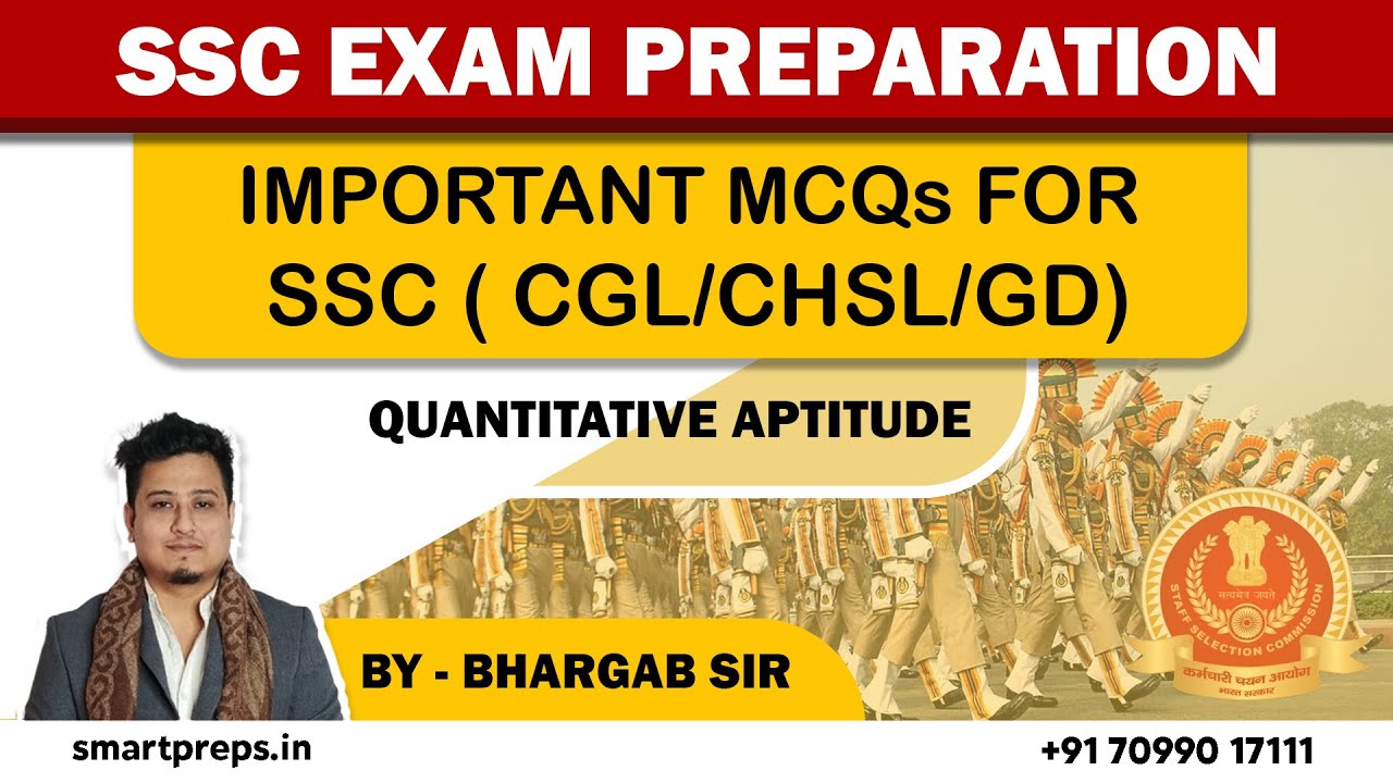 QUANTITATIVE APTITUDE | IMPORTANT MCQs FOR SSC (CGL/CHSL/GD) | BY BHARGAB SIR