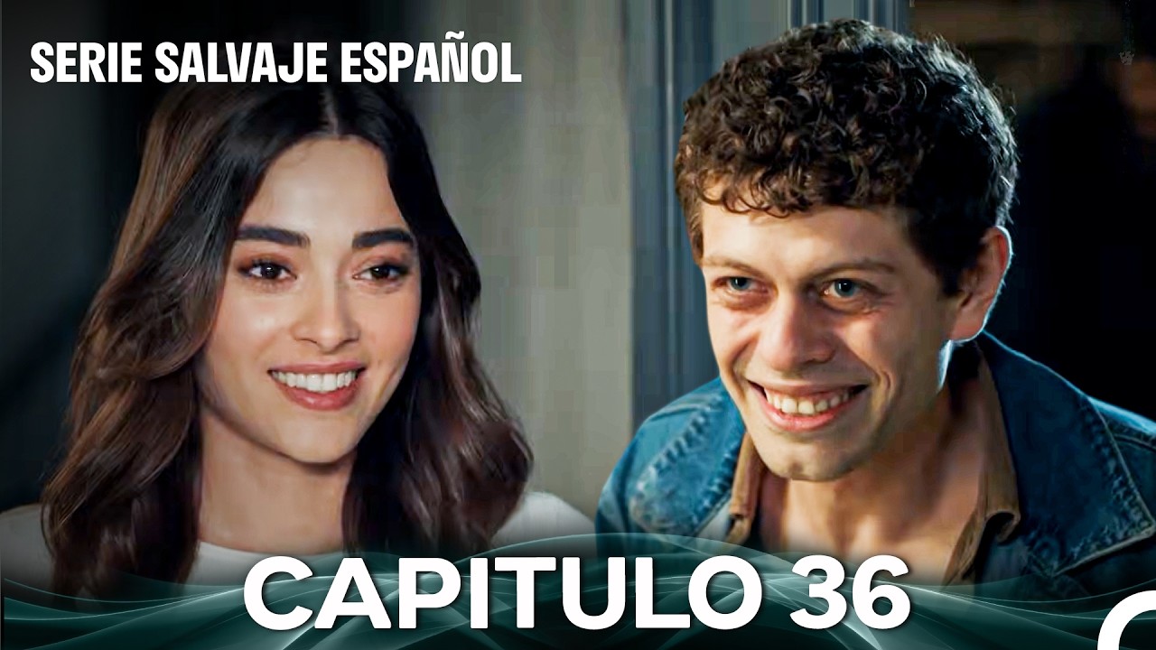 Salvaje Capítulo 36 (Doblado En Español)