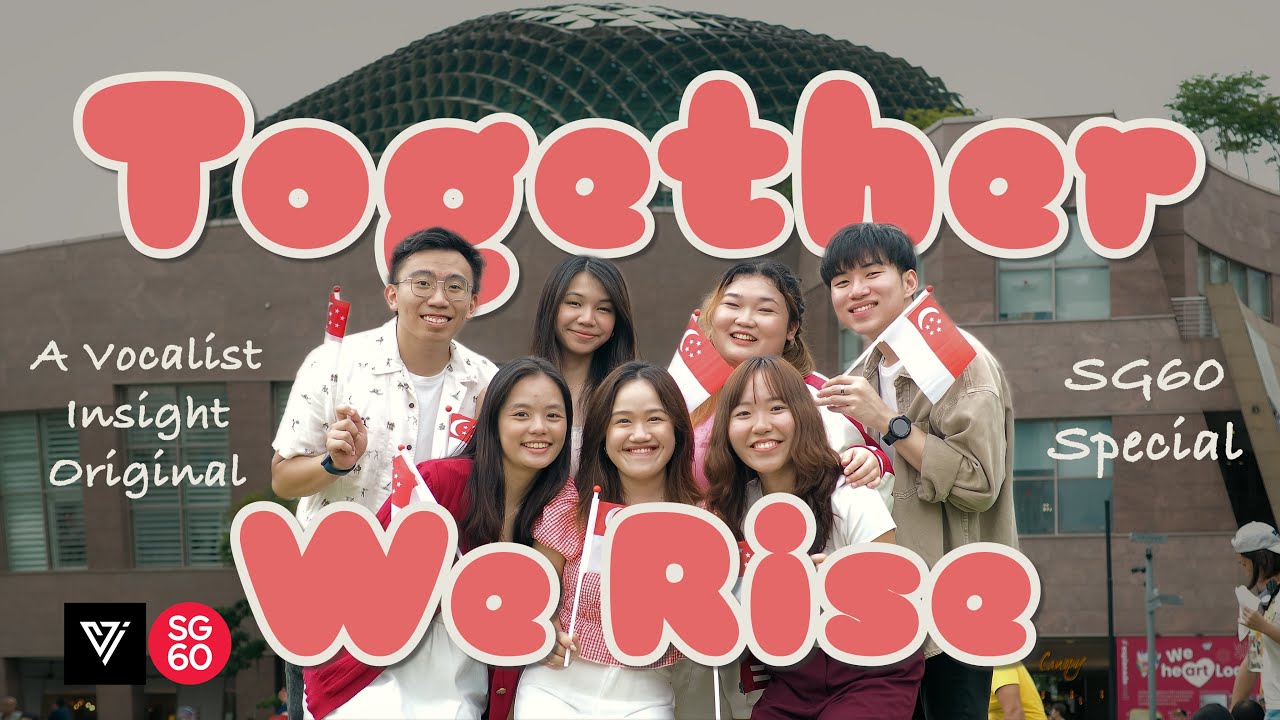 NDP 2025 | SG60 – Together We Rise [Official Music Video]