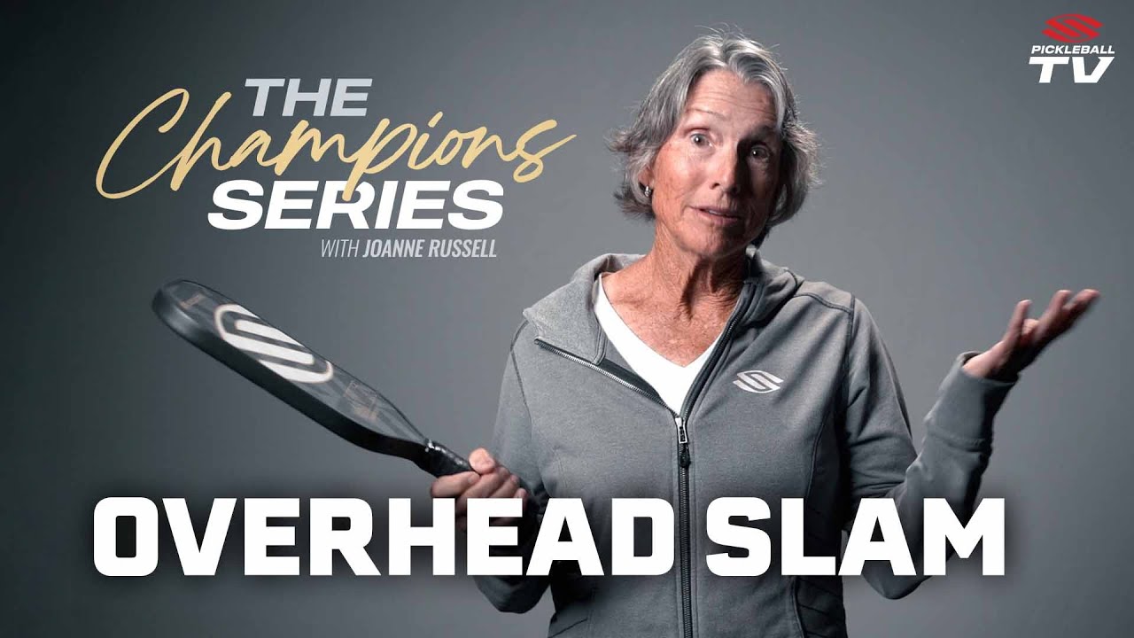 Master the Pickleball Overhead Slam To Finish Off The Point 💪 | Champions Series Ep. 10