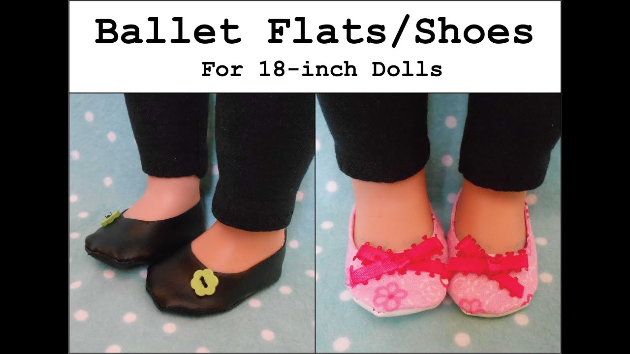 How to Make Ballet Flats / Shoes for an 18 inch Doll