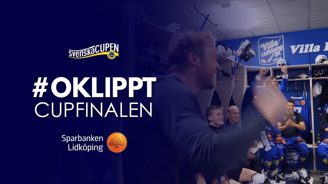 #OKLIPPT 14 | CUPFINALEN [SVENSKA CUPEN 2022]