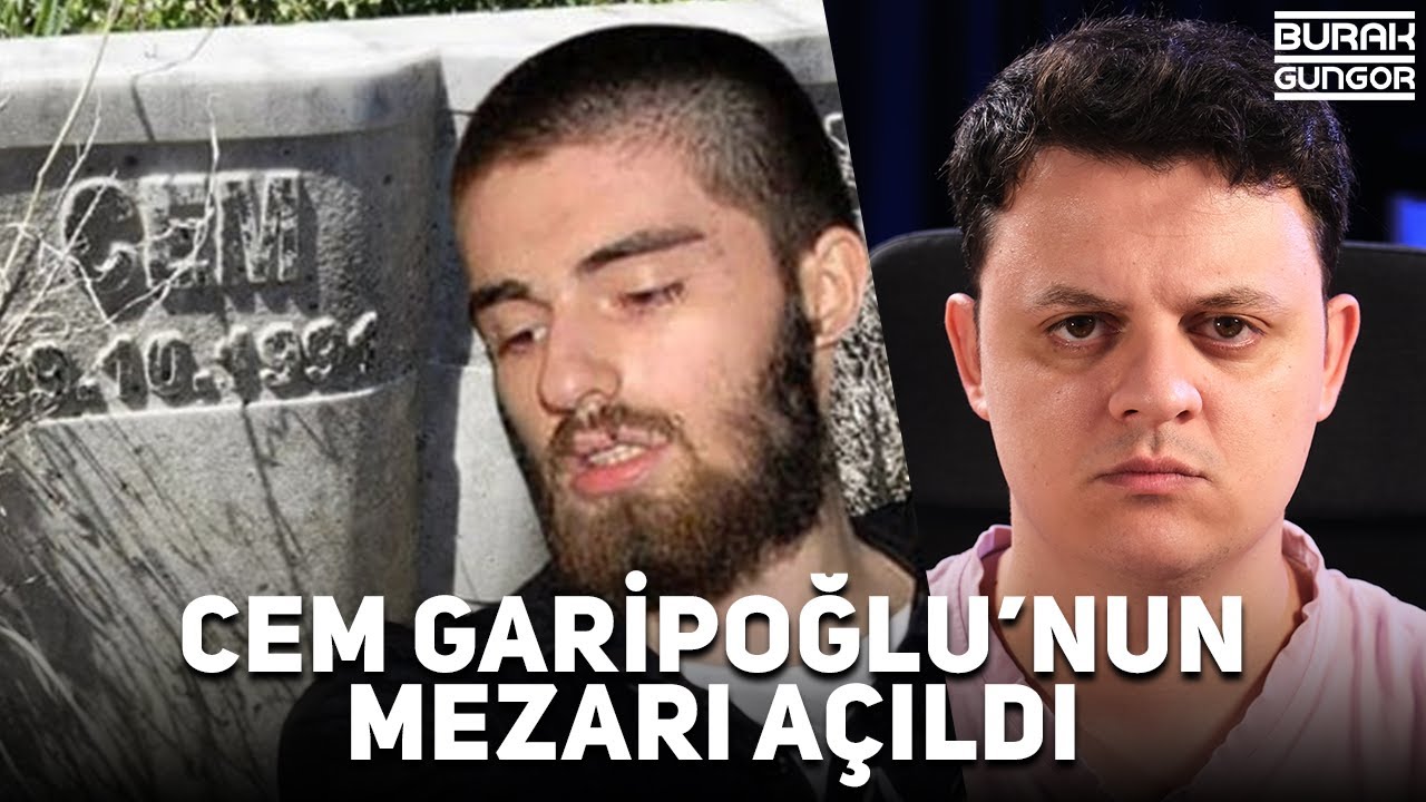 Cem Garipoğlu'nun Mezarı A&ccedil;ıldı - Aslında Yaşıyor mu?
