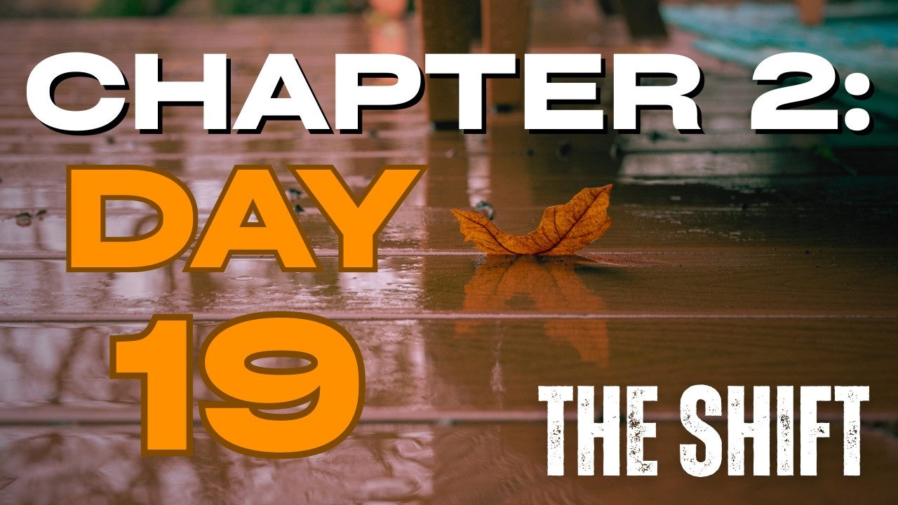 The Shift: Day 19 | God orders our steps and our stops!