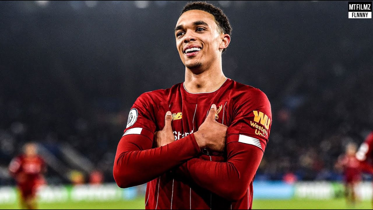 Trent Alexander-Arnold Best Skills 2019/2020