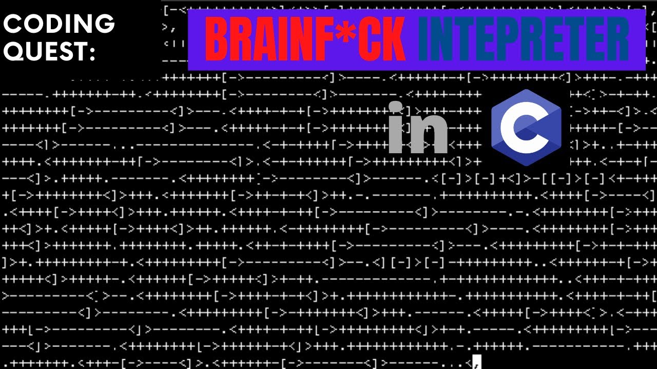Creating A BrainF*ck Interpreter in C | CODING QUEST