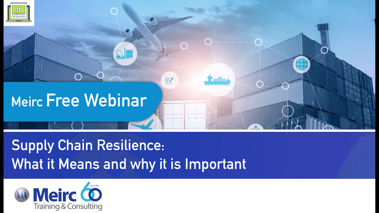 Supply Chain Resilience: What it Means and why it is Important | Meirc | Dubai