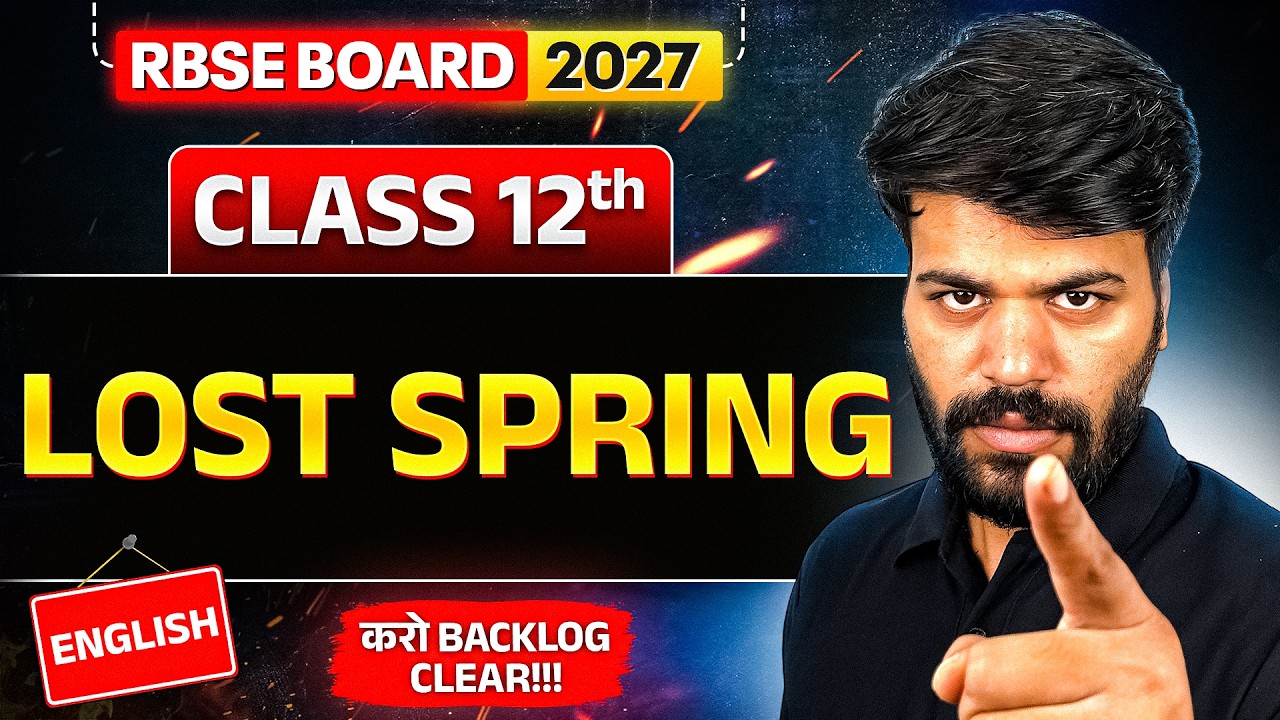 Class 12 English - Lost Spring 🔥 | RBSE Board 2027 English | Backlog Series | Akash Sir | Arivihan