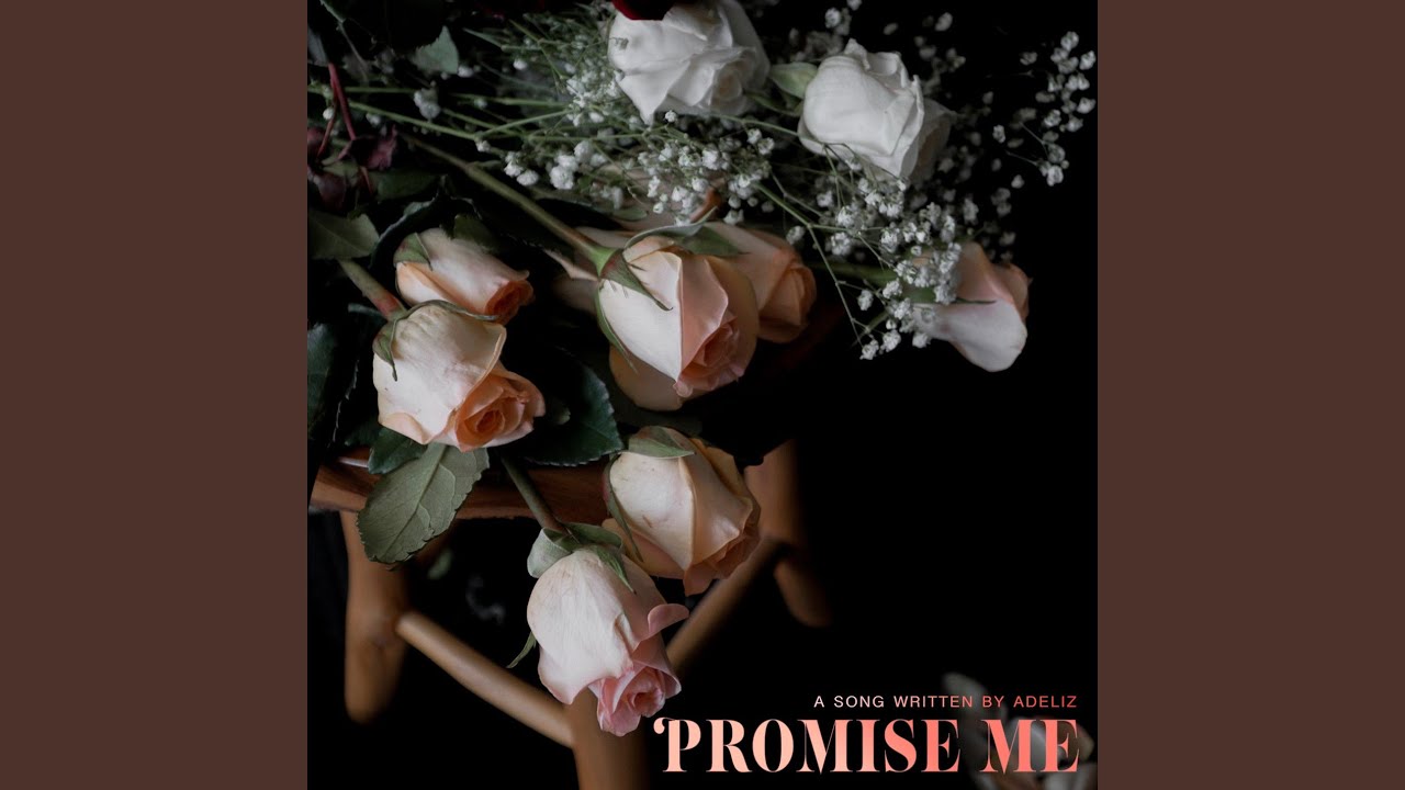 Promise Me