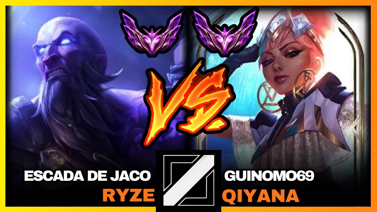 ✅RYZE MID - MESTRE - VS - ✅QIYANA - MESTRE