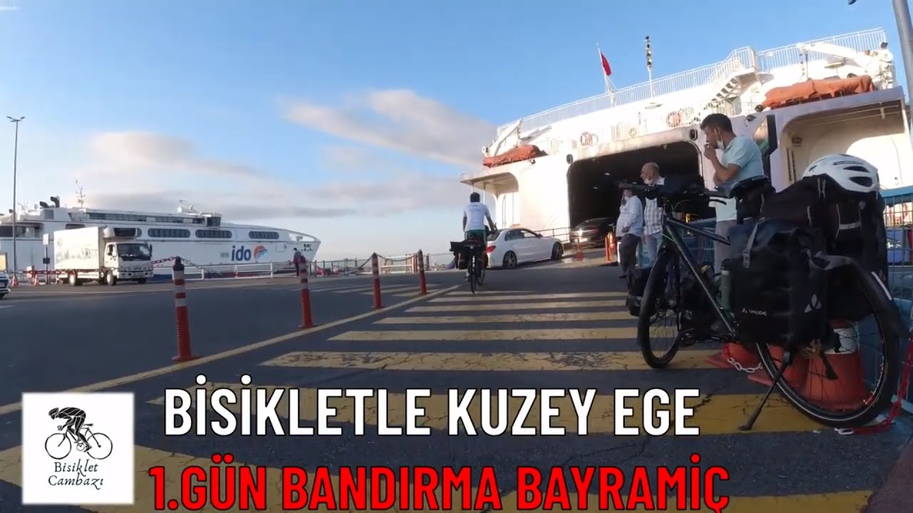 KUZEY EGE BİSİKLET TURU 1. BÖLÜM | BANDIRMA - BAYRAMİÇ