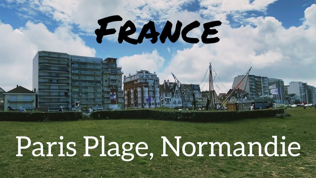 PARIS PLAGE, NORMANDIE FRANCE 🇫🇷 #travel