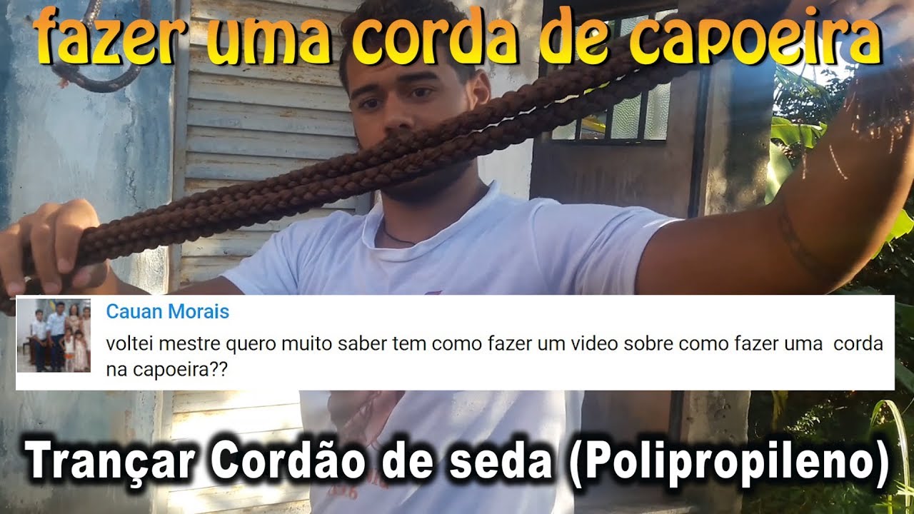 Como fazer uma corda de capoeira - Trançar cordão de seda (Polipropileno)