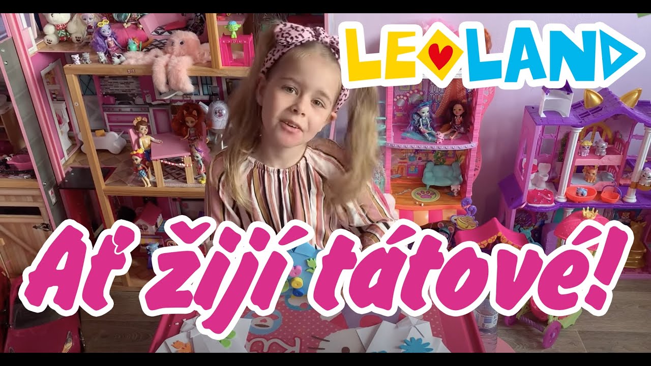 Leoland 23. díl - Slavíme zpěvem, tancem, básničkou Den otců, tátů, tatínků