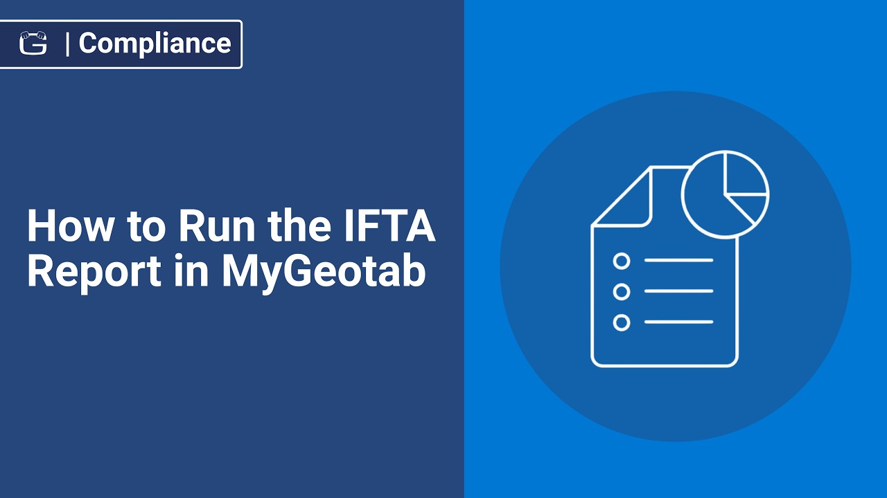 How to Run the IFTA Report for Fuel Tax Filing in MyGeotab