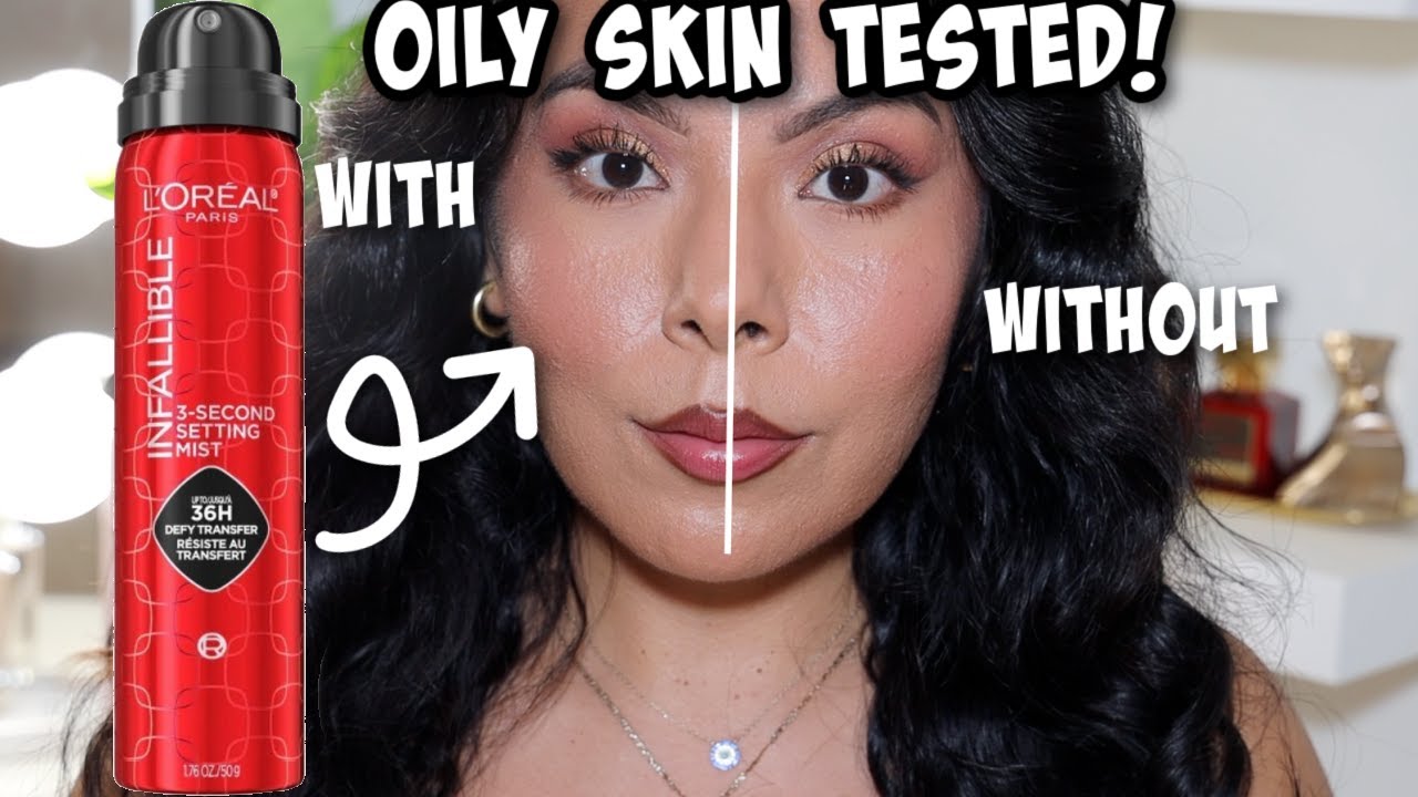 THE BEST DRUGSTORE SETTING SPRAY?! LOREAL INFALLIBLE 3-SECOND SETTING SPRAY ( OILY SKIN TESTED)