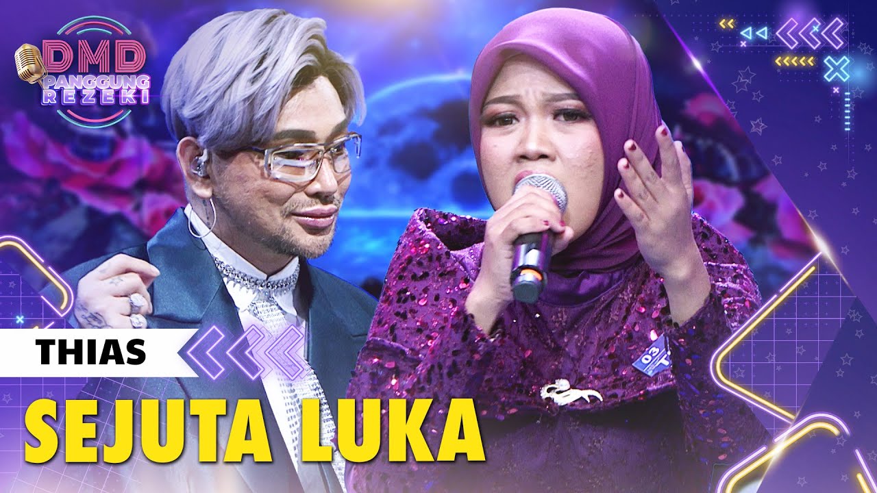 THIAS (MELAWI) - Sejuta Luka | DMD PANGGUNG REZEKI